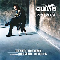 Rosario Giuliani – More Than Ever (feat. Rémi Vignolo, Benjamin Henocq, Richard Galliano & Jean-Michel Pilc)