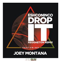 Eshconinco, Joey Montana – Drop It [Reggaeton Remix]