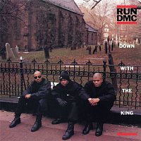Run DMC – Down with the King EP