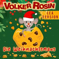 Volker Rosin – Die Weihnachtsmaus [Lea Version]