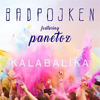 Badpojken, Panetoz – Kalabalika