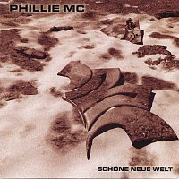 Phillie MC – Schone neue Welt