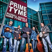 Russell Moore & IIIrd Tyme Out – Prime Tyme