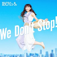 IBERIs& – We Don't Stop! [Nanami Solo Version]