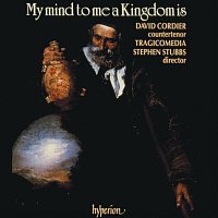 David Cordier, Tragicomedia, Stephen Stubbs – My Mind to Me a Kingdom Is: Ballads from Shakespeare's Time