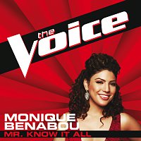 Monique Benabou – Mr. Know It All [The Voice Performance]
