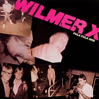 Wilmer X – Fula fula ord [Remastered]
