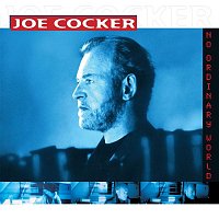 Joe Cocker – No Ordinary World