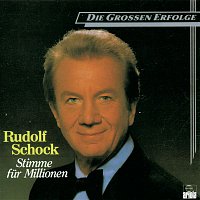 Rudolf Schock – Rudolf Schock -Stimme fur Millionen