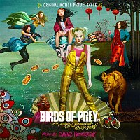 Daniel Pemberton – Birds of Prey: And the Fantabulous Emancipation of One Harley Quinn (Original Motion Picture Score)