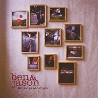 Ben & Jason – Ten Songs About You