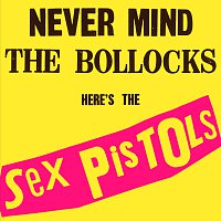 Přední strana obalu CD Never Mind The Bollocks, Here’s The Sex Pistols
