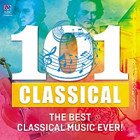 Přední strana obalu CD 101 Classical: The Best Classical Music Ever!