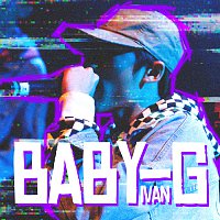 IVAN Ai Wen – Baby G [IVAN Version]