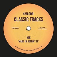 MK – Made In Detroit EP