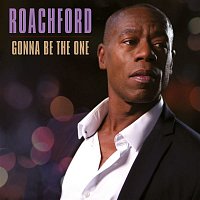 Roachford – Gonna Be the One