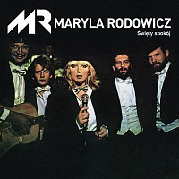 Maryla Rodowicz – Święty Spokój