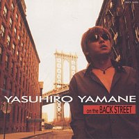 Yasuhiro Yamane – On The Back Street