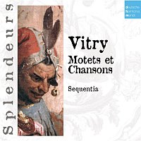 DHM Splendeurs: Vitry: Motets Et Chansons