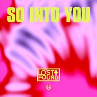 Lost + Found – So Into You