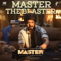 Anirudh Ravichander – Master the Blaster (From "Master")