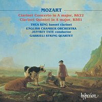 Thea King, English Chamber Orchestra, Jeffrey Tate – Mozart: Clarinet Concerto, K. 622 & Clarinet Quintet, K. 581