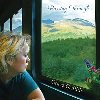 Grace Griffith – Passing Through