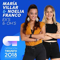 María Villar, Noelia Franco – Ex's & Oh's [Operación Triunfo 2018]