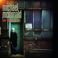 Michael McDonald – Baby I Need Your Loving [E Single]