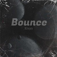 Rivan – Bounce