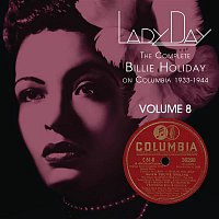 Billie Holiday – Lady Day: The Complete Billie Holiday On Columbia - Vol. 8