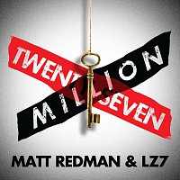 Matt Redman, LZ7 – Twenty Seven Million