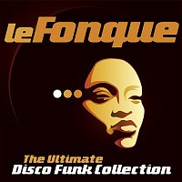 Various Artists.. – Le Fonque: The Ultimate Disco Funk Collection