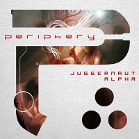 Periphery – Juggernaut: Alpha