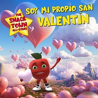 The Snack Town All-Stars – Soy Mi Propio San Valentin