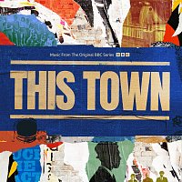 Různí interpreti – This Town [Music From The Original BBC Series]