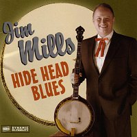 Jim Mills – Hide Head Blues