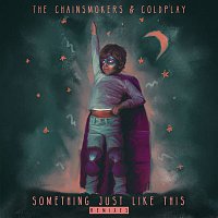 The Chainsmokers & Coldplay – Something Just Like This (Remix Pack)