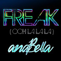 Anabella – Freak (Ooh La La La)