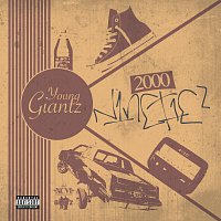 Young Giantz – 2000 Ninetiez