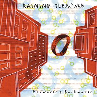 Raining Pleasure – Forwards & Backwards