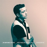 Stephen Puth – Crying My Eyes Out (Acoustic)