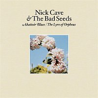 Nick Cave & The Bad Seeds – Abattoir Blues/The Lyre of Orpheus