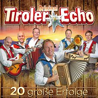 Original Tiroler Echo – 20 große Erfolge