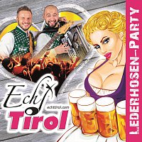Echt Tirol – Lederhosen-Party