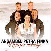 Ansambel Petra Finka – Najlepše melodije