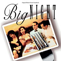 Různí interpreti – Big Night [Original Motion Picture Soundtrack]