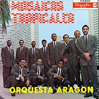 Orquesta Aragón – Mosaicos Tropicales