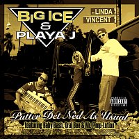 Big Ice, Baby Bash, Playa J, Oral Bee, Mr. Pimp-Lotion, Linda Vincent – PUTTER DET NED AS USUAL