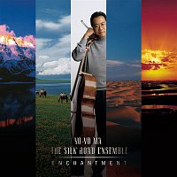Yo-Yo Ma & Silkroad Ensemble – Enchantment